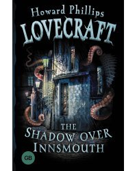 The Shadow over Innsmouth