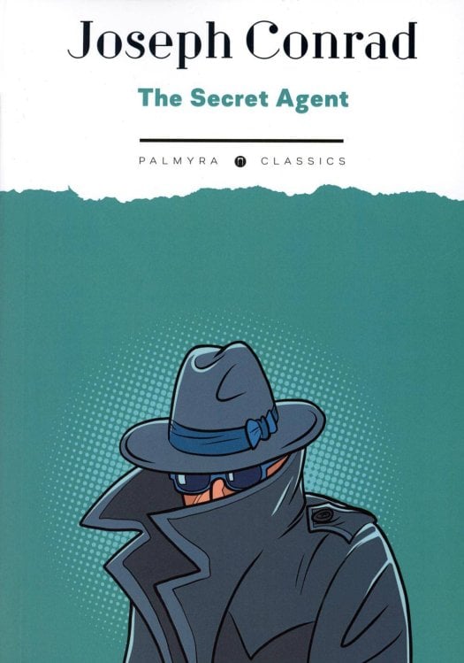 The Secret Agent: A Simple Tale  Тайный агент: Простая история