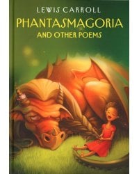 Phantasmagoria and Other Poems