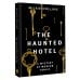 The Haunted Hotel: A Mystery of Modern Venice