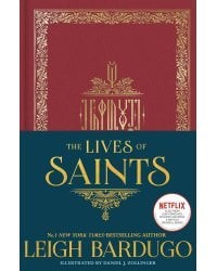 The Lives of Saints (Leigh Bardugo) Жизнь святых (Ли Бардуго) /Книги на английском языке