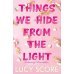 Things We Hide From The Light (Lucy Score) Вещи, которые мы прячем от света. (Люси Скоур) /Книги на английском языке
