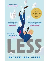 Less (Andrew Sean Greer) Лишь (Эндрю Шон Грир) /Книги на английском языке