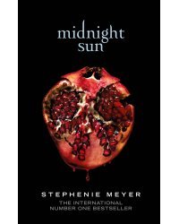 Midnight Sun (Stephenie Meyer) Солнце полуночи (Стефани Майер) /Книги на английском языке