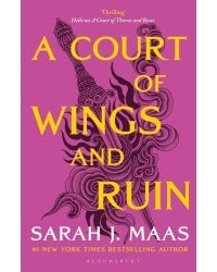 A Court of Wings and Ruin Sarah J. Maas Королевство крыльев и Руин Сара Дж Маас / Книги на английском языке