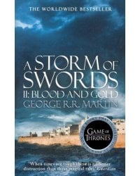 Storm of Swords II:Blood & Gold ( George R.R.Martin) Буря мечей часть 2. Кровь и золото (Д.Р.Р.Мартин) /Книги на английском языке