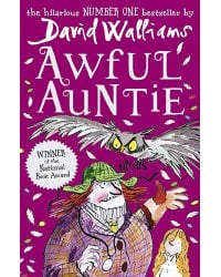 Awful Auntie (Walliams David) Ужасная тетушка (Дэвид Уильямс) /Книги на английском языке