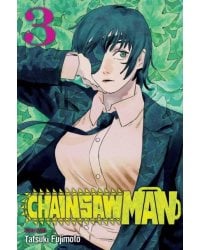 Chainsaw Man, Vol. 3 (Tatsuki Fujimoto) Человек-бензопила том 3 (Тацуки Фудзимото)/ Книги на английском языке