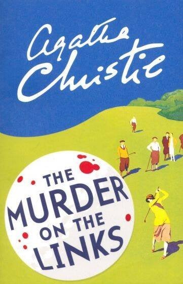 Poirot - the Murder on the Links (Agatha Christie) Убийство на поле для гольфа (Агата Кристи) /Книги на английском языке