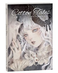 Loputyn. Cotton Tales. Том 2. Реальность