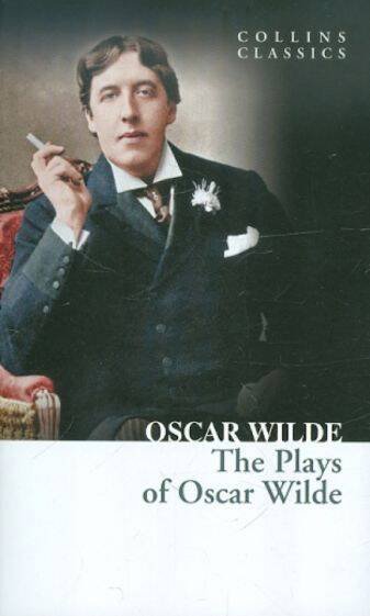 Plays of Oscar Wilde (Wilde Oscar) Пьесы (Уайльд Оскар) /Книги на английском языке