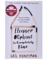 Eleanor oliphant is completely fine (Gail Honeyman) Элеанор Олифант в полном порядке (Гейл Ханимен)/ Книги на английском языке