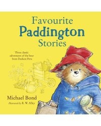 Paddington - Favourite Paddington Stories (Michael Bond) Паддингтон- Любимые истории Паддингтона (Майкл Бонд)/ Книги на английском языке