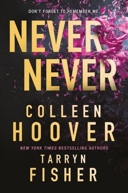 Never never (Colleen Hoover, Tarryn Fisher) Никогда Никогда (Колин Гувер, Тарин Фишер)/ Книги на английском языке