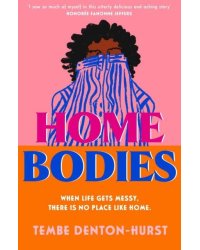 Homebodies (Tembe Denton-Hurst) Домоседы (Тембе Дентон-Херст)/ Книги на английском языке