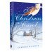 A Christmas Carol. In Prose. Being a Ghost Story of Christmas