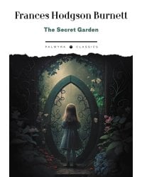 The Secret Garden   Таинственный сад