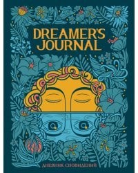 Dreamer`s Journal. Дневник сновидений