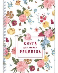 Книга для записи рецептов на пружине. Розы желтые и розовые