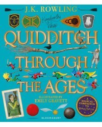 Quidditch Through the Ages - Illustrated Edition (J. K. Rowling) Квиддич сквозь века - иллюстр. издание (Джоан Роулинг) / Книги на английском языке