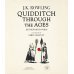 Quidditch Through the Ages - Illustrated Edition (J. K. Rowling) Квиддич сквозь века - иллюстр. издание (Джоан Роулинг) / Книги на английском языке