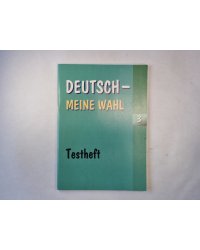 Deutsch - Meine Wahl 3. Testheft (GER)