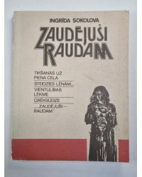 Zaudējušī raudam. Prozas varianti