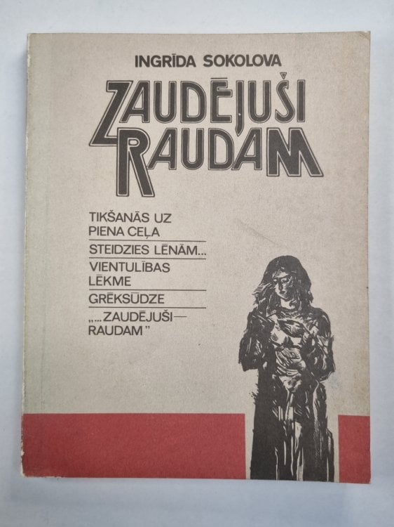 Zaudējušī raudam. Prozas varianti