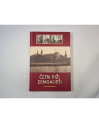 Četri diži zemgalieši. (LAT)