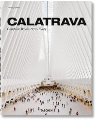 Calatrava. Complete Works 1979-today