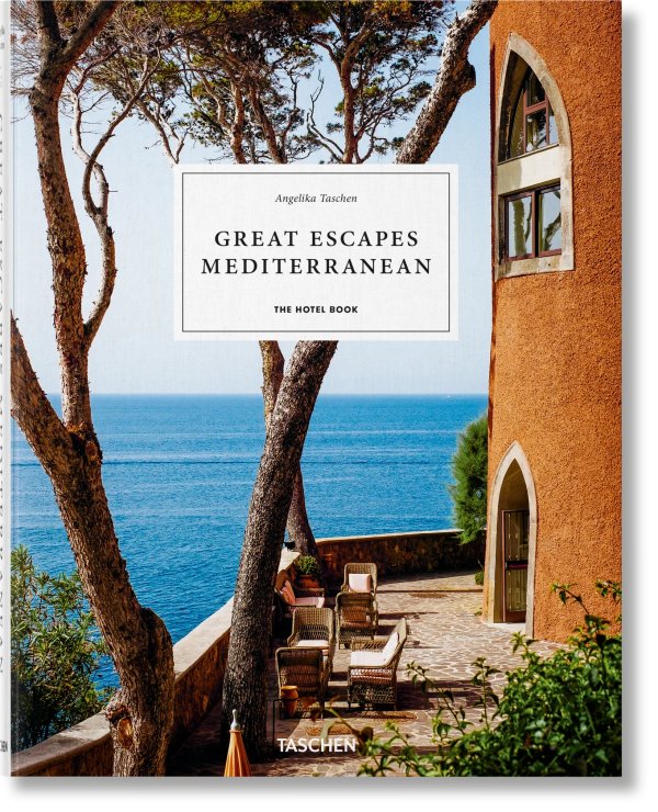 Great Escapes Mediterranean. The Hotel Book