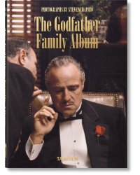 Steve Schapiro. The Godfather Family Album. 40th Ed.