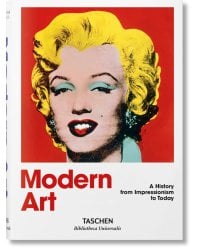 Modern Art. A History from Impressionism to Today