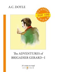 The Adventures of Brigadier Gerard I