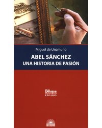 Авель Санчес. История одной страсти. Abel Sanchez. Una Historia de Pasion