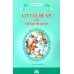 Little Bear and Other Stories = "Маленький медвежонок" и другие рассказы: книга для чтения на англ.яз. в 3-4 кл