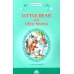 Little Bear and Other Stories = "Маленький медвежонок" и другие рассказы: книга для чтения на англ.яз. в 3-4 кл