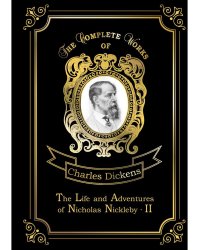 The Life and Adventures of Nicholas Nickleby. Part 2. Volume 8