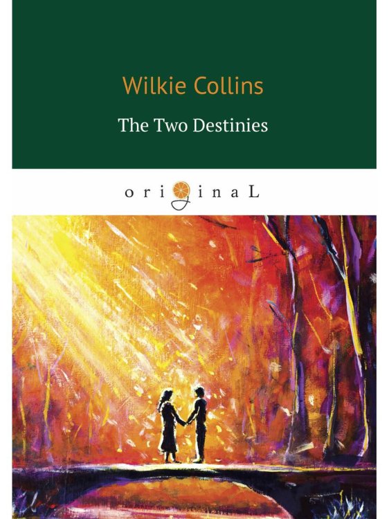 The Two Destinies