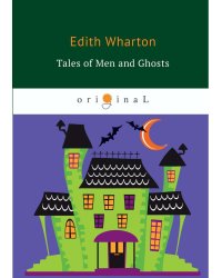 Tales of Men and Ghosts