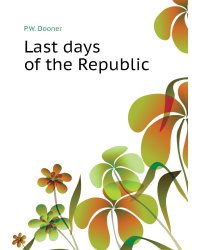 Last days of the Republic