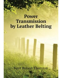 Power Transmission by Leather Belting