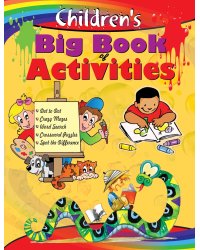 CHILDREN'S BIG BOOK OF ACTIVITIES