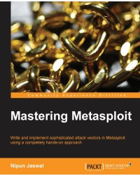 Mastering Metasploit