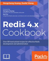 Redis 4.x Cookbook