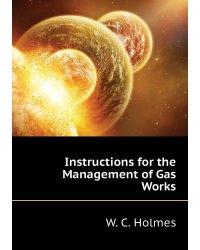 Instructions for the Management of Gas Works