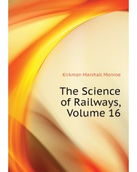 The Science of Railways, Volume 16