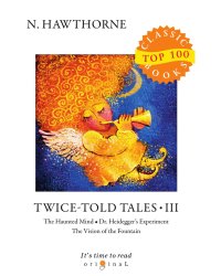 Twice-Told Tales III