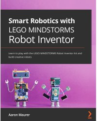 Smart Robotics with LEGO MINDSTORMS Robot Inventor