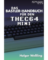 Das Bastler-Handbuch für den THEC64 Mini